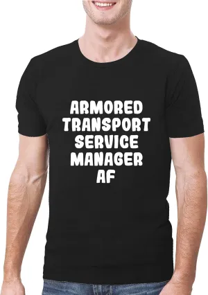 Armored Transport Service Manager AF - A Soft & Comfortable Men's T-Shirt