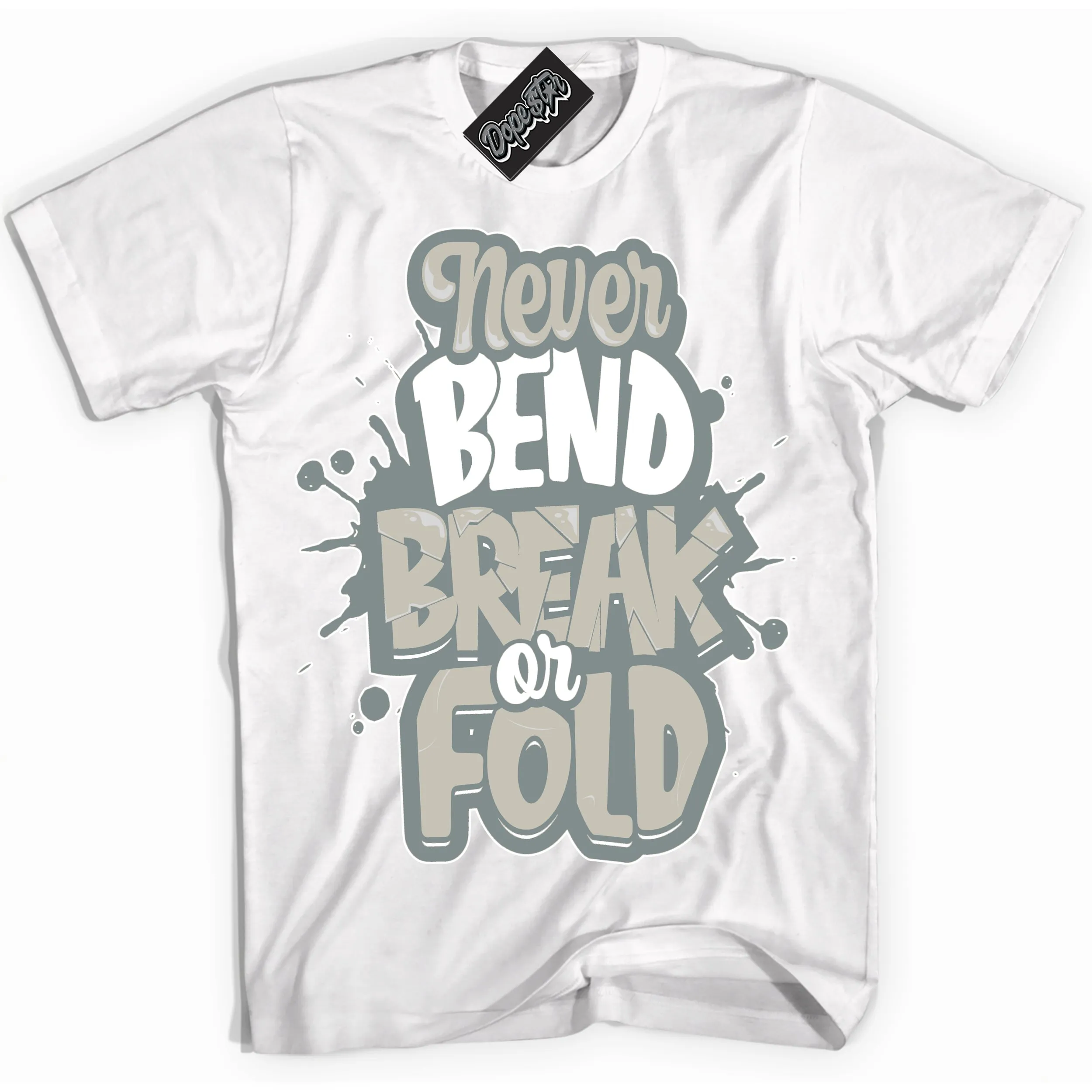 Cool Grey 9s Sneaker Shirt Never Bend Break Or Fold Graphic