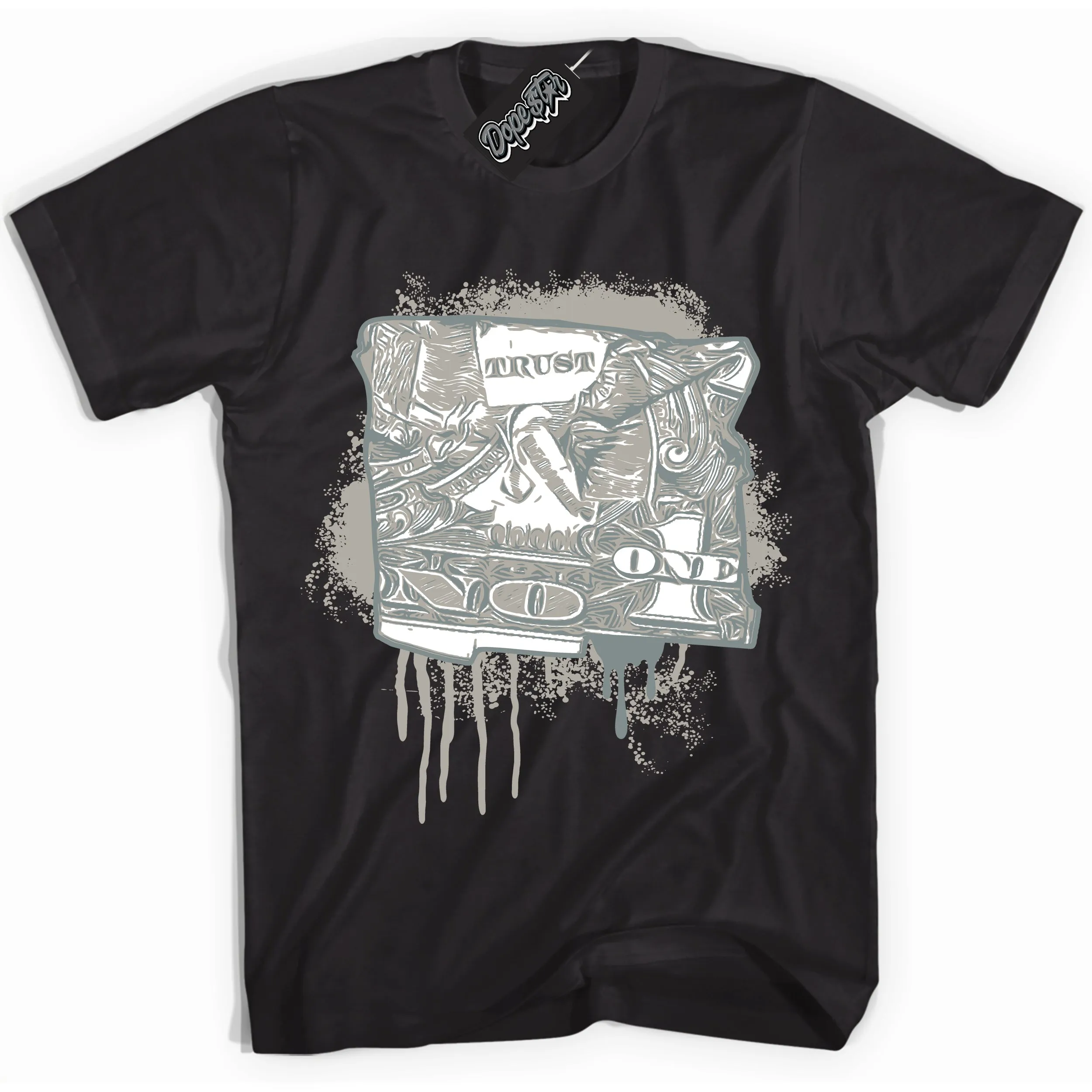 Cool Grey 9s Sneaker Shirt Trust No One Dollar Graphic